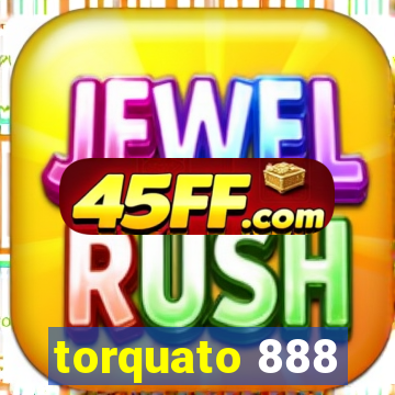 torquato 888